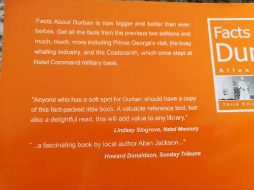 FACTS ABOUT DURBAN ALLAN JACKSON Third Edition  ( KwaZulu Natal  )  includes history