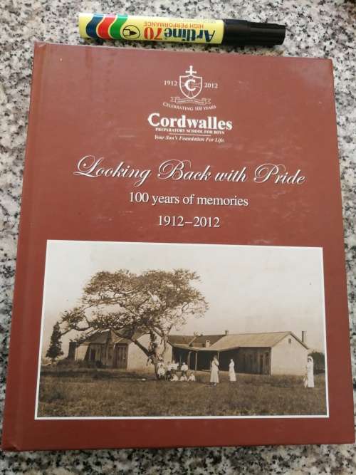 CORDWALLES School Looking Back with Pride 100 Years of Memories 1912 - 2012