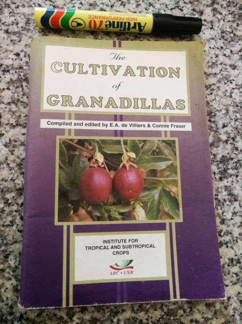 The CULTIVATION OF GRANADILLAS E A de VILLIERS & Connie FRASER ( growing Passion fruit farming