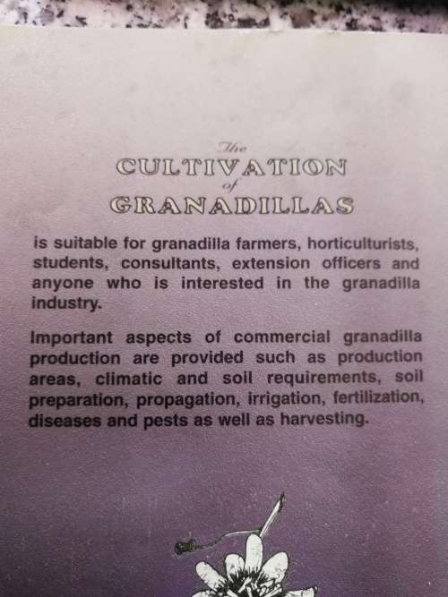 The CULTIVATION OF GRANADILLAS E A de VILLIERS & Connie FRASER ( growing Passion fruit farming