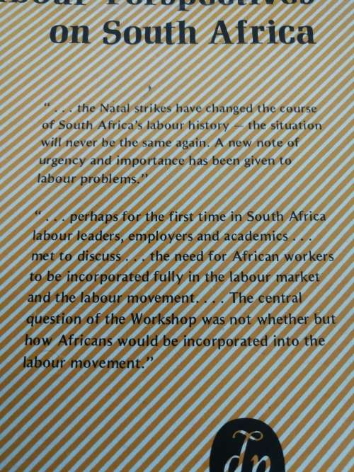 LABOUR PERSPECTIVES ON SOUTH AFRICA Edited by WOLFGANG H THOMAS  ( Proceedings of a Workshop )