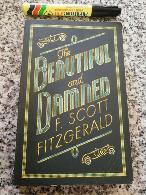 F SCOTT FITZGERALD THE BEAUTIFUL AND DAMED