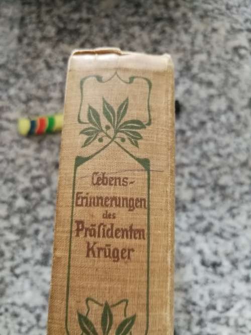 IM KAMPF um SUD AFRIKA Lebenserinnerungen  des Preasidenfen KRUGER von H C BREDELL PIET GROBLER 1902