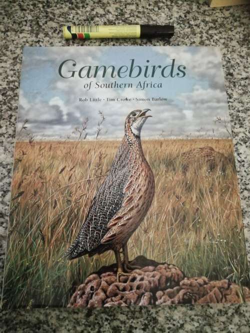 GAMEBIRDS OF SOUTHERN AFRICA ROB LITTLE TIM CROWE SIMON BARLOW (  Wildfowl  )