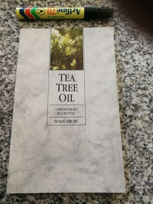 TEA TREE OIL A Medicine Kit in a Bottle SUSAN DRURY medicinal  oils