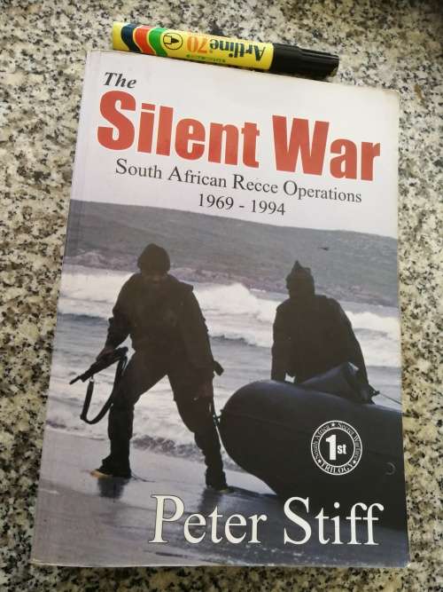 PETER STIFF THE SILENT WAR South African RECCE Operations 1969-1994 PETER STIFF ( war defence force