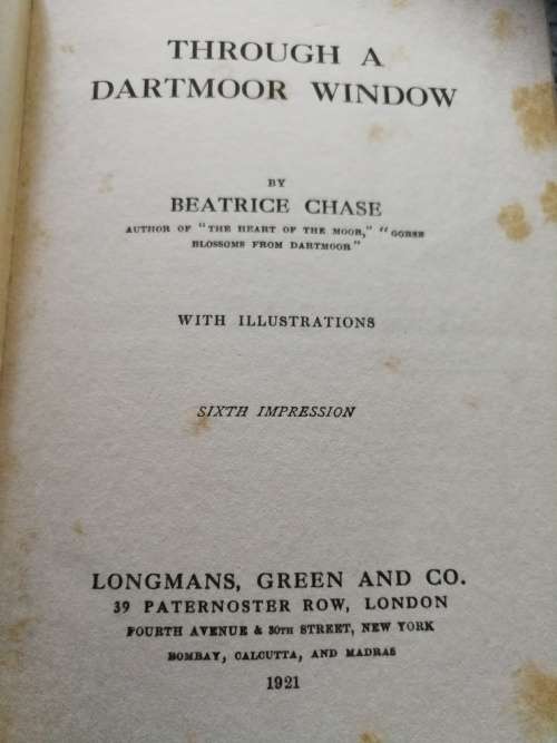 THROUGH A DARTMOOR WINDOW BEATRICE CHASE 1921 Signed by the Author