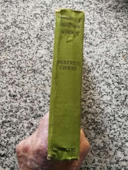 THROUGH A DARTMOOR WINDOW BEATRICE CHASE 1921 Signed by the Author