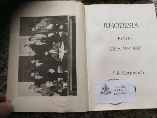 RHODESIA BIRTH OF A NATION F R METROWICH 1969