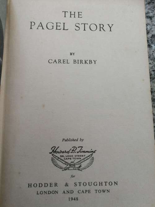 THE PAGEL STORY by CAREL BIRKBY ( A Biography of a South African Circus Master )