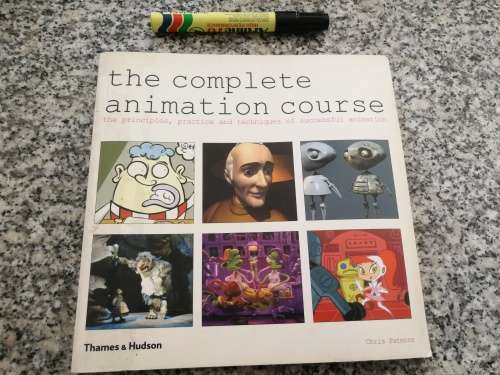 THE COMPLETE ANIMATION COURSE Principles Practice & Techniques CHRIS PATMORE film making films