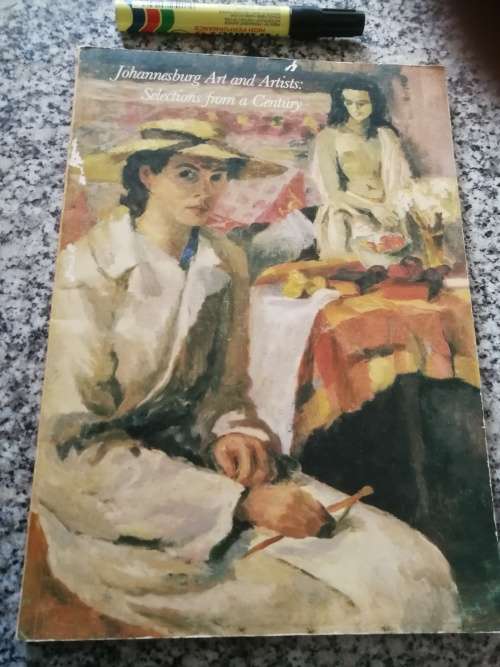 JOHANNESBURG ART AND ARTISTS SELECTIONS FROM A CENTURY SHEREE LISSOOS 1986
