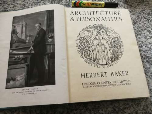 ARCHITECTURE & PERSONALITIES HERBERT BAKER 1944