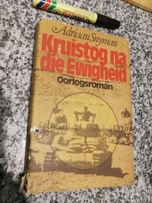 ADRIAAN SNYMAN KRUISTOG NA DIE EWIGHEID oorlogsroman