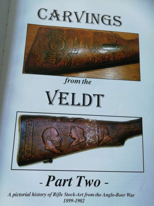 Signed CARVINGS FROM THE VELDT PART TWO DAVE C GEORGE Rifle Carvings Boer War Rifles
