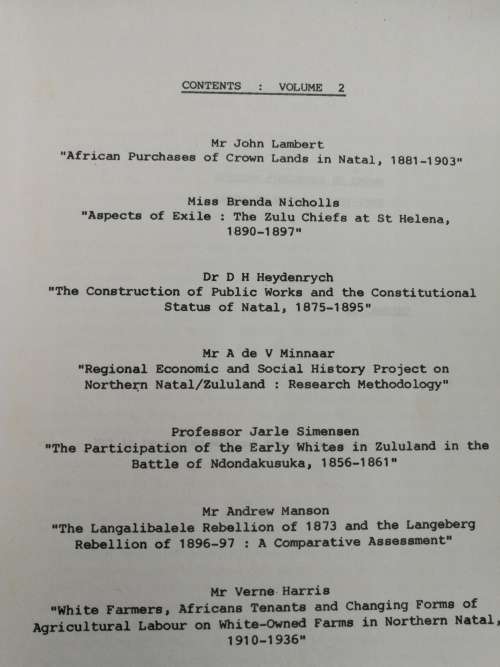 CONFERENCE ON THE HISTORY OF NATAL AND ZULULAND July 1985 3 Volumes