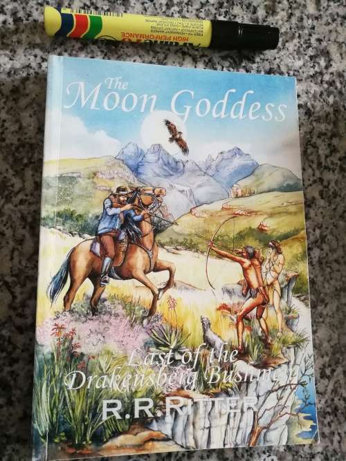 THE MOON GODDESS R R RITTER The Last of the Drakensberg Bushmen Drakensberg history