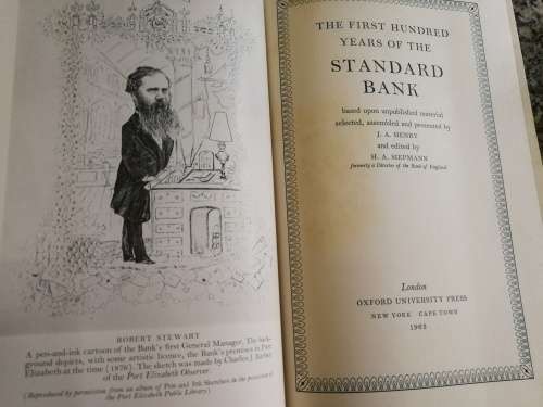 THE FIRST HUNDRED YEARS OF THE STANDARD BANK