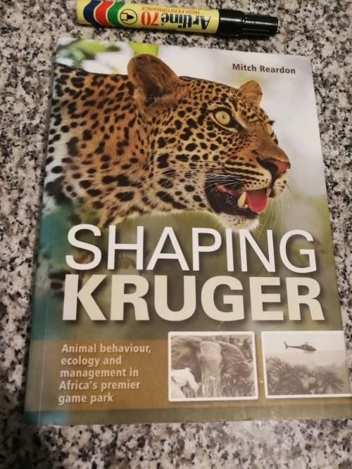 SHAPING KRUGER Animal Behaviour ecology & management MITCH REARDON (Kruger National Park KNP )