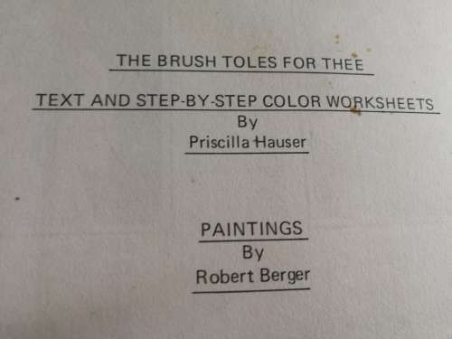 THE BRUSH TOLES FOR THEE PRISCILLA HAUSER  Step by Step Color Worksheets ( painting technique )