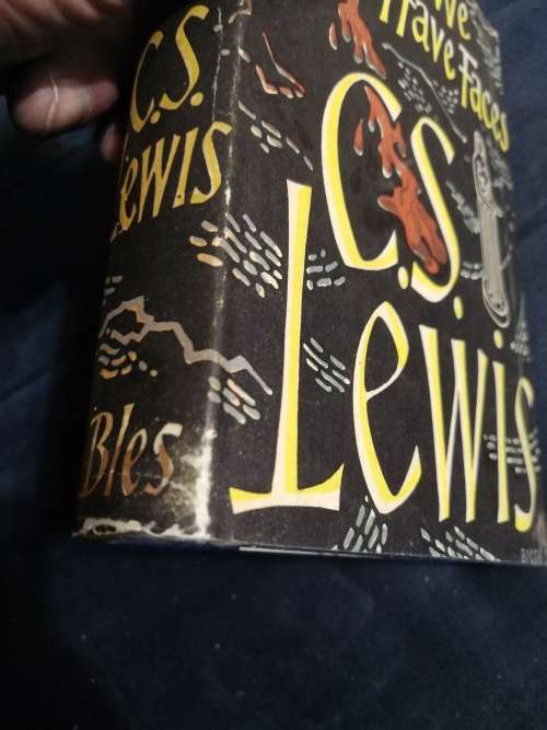 C S LEWIS TILL WE HAVE FACES
