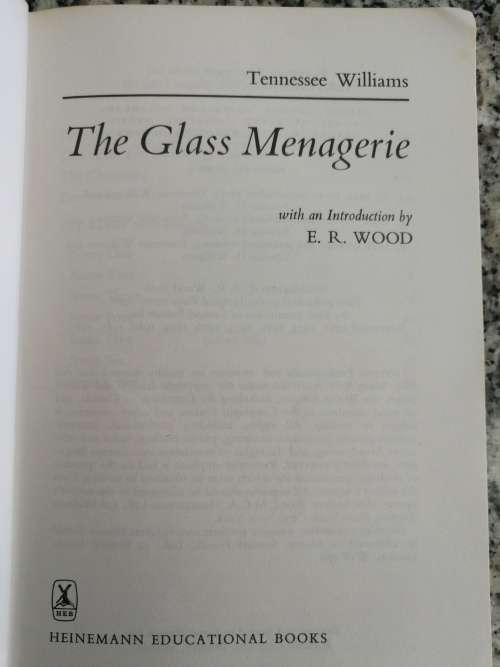 THE GLASS MENAGERIE TENNESSEE WILLIAMS  Introduction E R Wood  ( play )