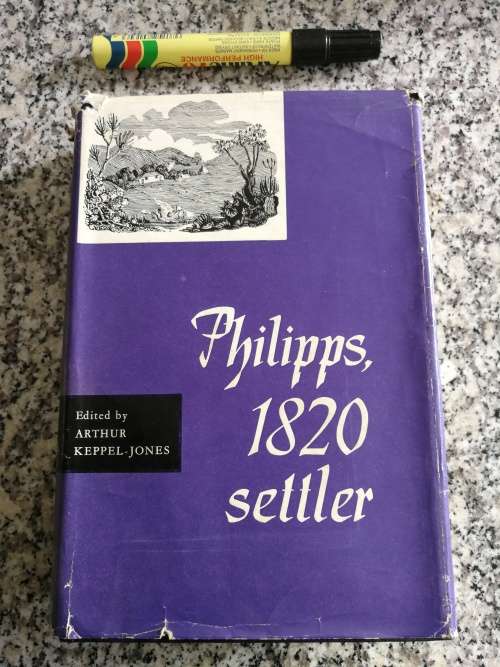PHILIPPS 1820 SETTLER Edited by ARTHUR KEPPLE-JONES ( KEPPLE JONES )