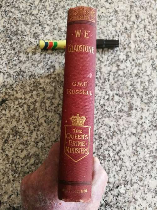W E GLADSTONE  by GEORGE W E RUSSELL Fourth Edition  1898