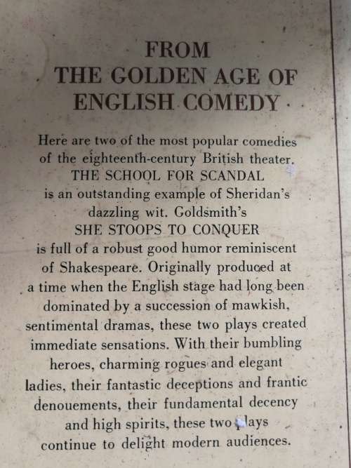 SHE STOOPS TO CONQUER OLIVER GOLDSMITH & THE SCHOOL FOR SCANDAL RICHARD SHERIDAN