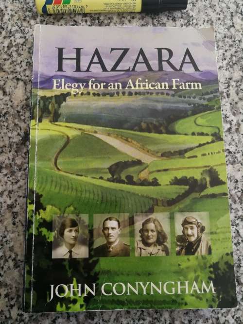 HAZARA JOHN CONYNGHAM Elegy for an African Farm  ( Signed by the Author )