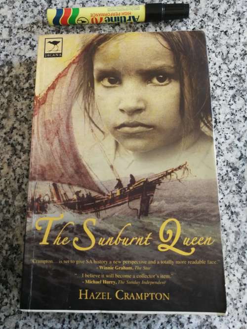 THE SUNBURNT QUEEN HAZEL CRAMPTON incl a presentation of oral traditions & viewpoints of the Xhosa P