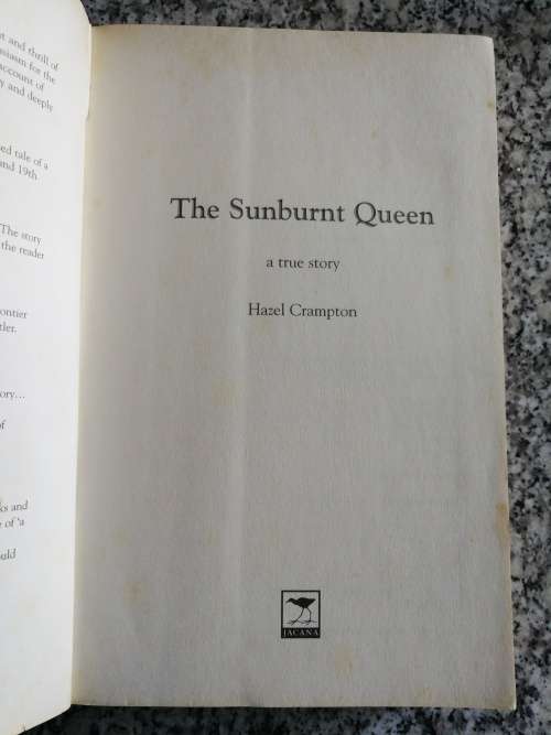 THE SUNBURNT QUEEN HAZEL CRAMPTON incl a presentation of oral traditions & viewpoints of the Xhosa P