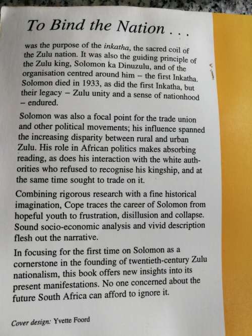 TO BIND THE NATION NICHOLAS COPE Solomon kaDinuzulu and Zulu Nationalism 1913-1933 NB A READING COPY