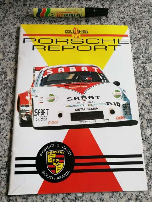 PORSCHE REPORT PORSCHE CLUB SOUTH AFRICA Issue three of 1996 (no. 3 of 10 issued in 1996 )