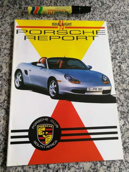 PORSCHE REPORT PORSCHE CLUB SOUTH AFRICA Issue EIGHT of 1996 (no. 8 of 10 issued in 1996 )