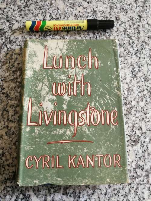 LUNCH WITH LIVINGSTONE CYRIL KANTOR ( A 12000 mile trip through Africa 1954