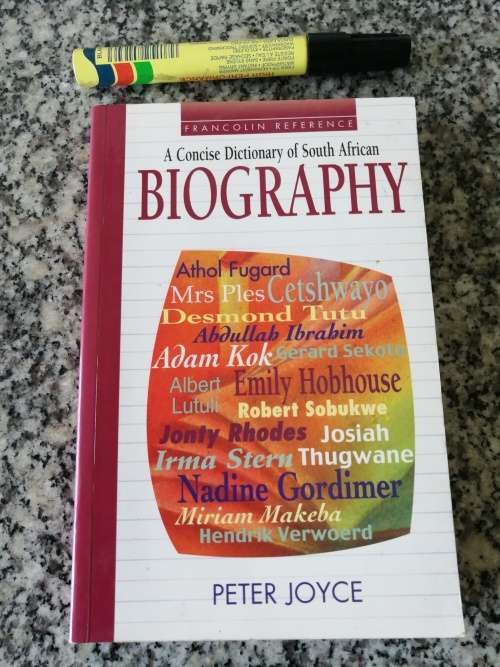 A CONCISE DICTIONARY OF SOUTH AFRICAN BIOGRAPHY PETER JOYCE