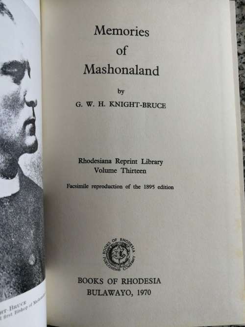 MEMORIES OF MASHONALAND G W H KNIGHT BRUCE Rhodesian Reprint Library volume 13 1970