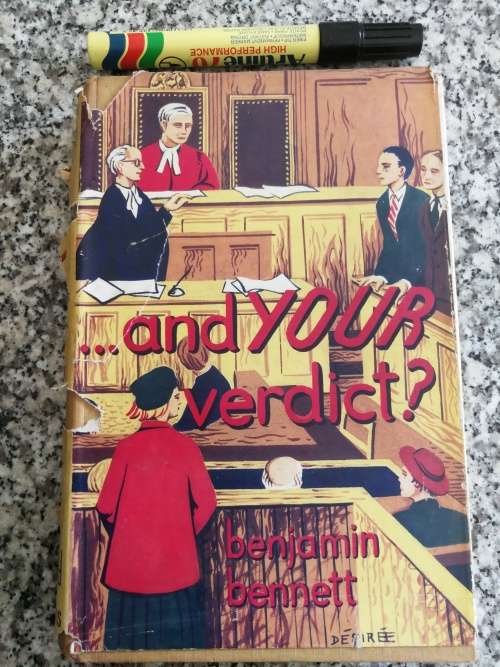 AND YOUR VERDICT BENJAMIN BENNETT