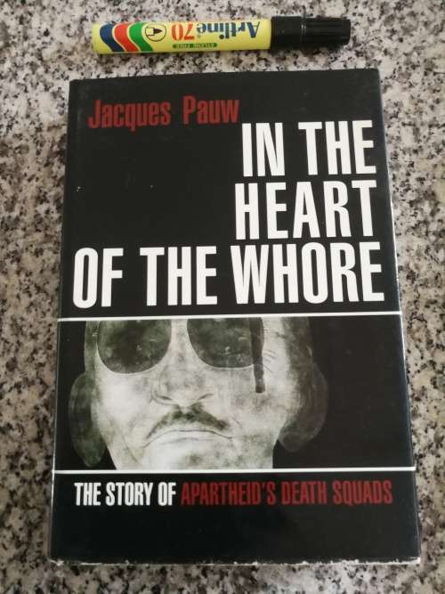 IN THE HEART OF THE WHO** The Story of Apartheid`s Death Squads JACQUES PAUW ( *hore )