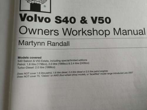 VOLVO S40 & V50 Mar 2004 to June 2007 Petrol & Diesel Haynes Owners Workshop Manual 4731