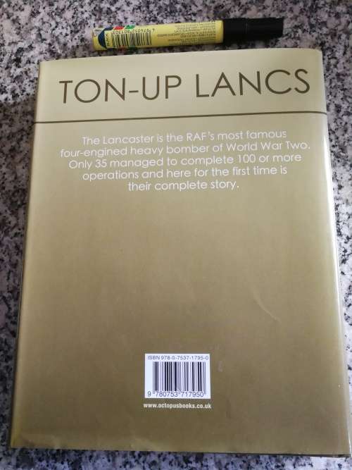 TON-UP LANCS History of 35 RAF LANCASTERS each completed 100 sorties WW2 NORMAN FRANKS aircraft
