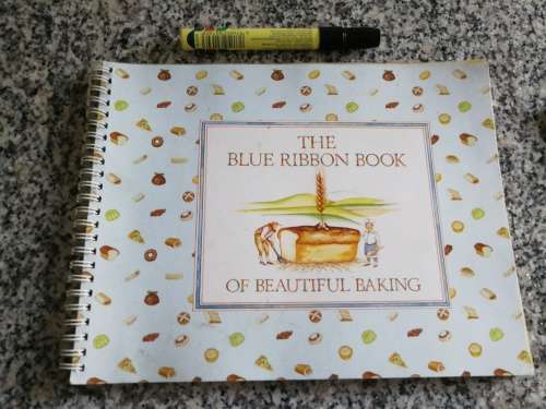 THE BLUE RIBBON BOOK OF BEAUTIFUL BAKING compiled by SHELLEY STEVENSON  cooking see description