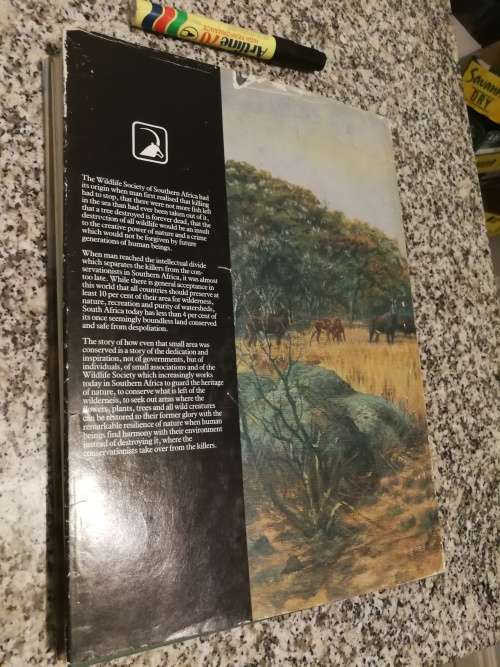 SIGNED THE CONSERVATIONISTS AND THE KILLERS by JOHN PRINGLE Story of Game Protection & Wildlife Soci