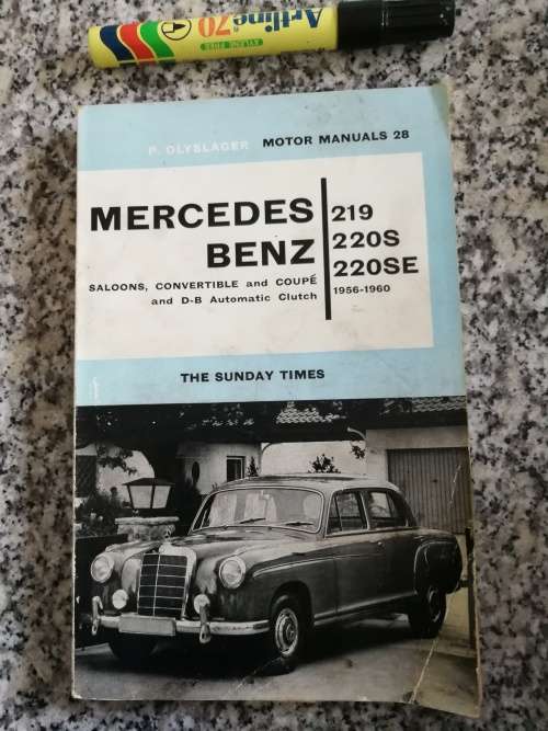 MERCEDES BENZ 219 220S 220SE P OLYSLAGER MOTOR MANUALS NO. 28