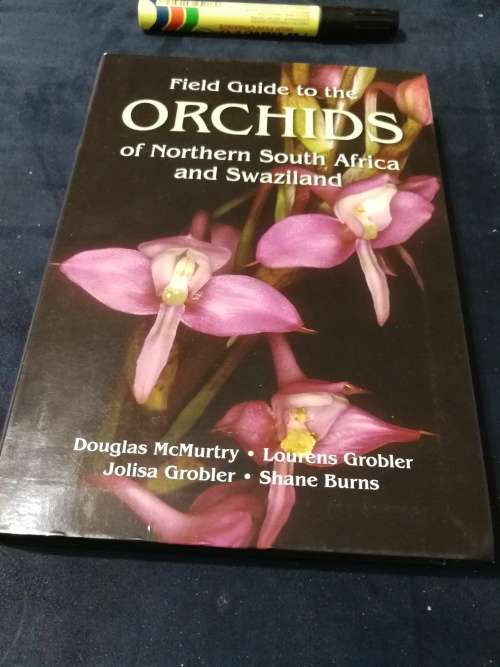 A FIELD GUIDE TO THE ORCHIDS OF NORTHERN SOUTH AFRICA & SWAZILAND DOUGLAS McMURTRY et al wildflowers