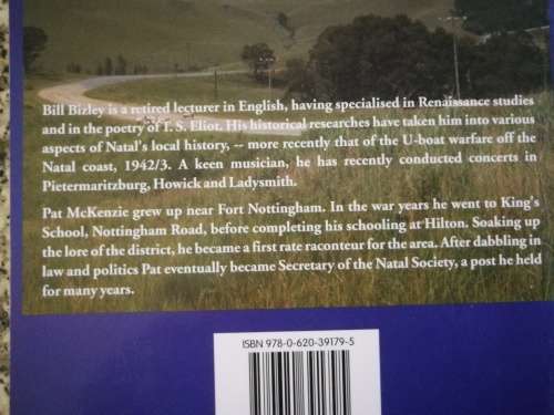 AN HISTORICAL MEANDER Through the MIDLANDS of KWAZULU NATAL Bill Bizley and Pat McKenzie