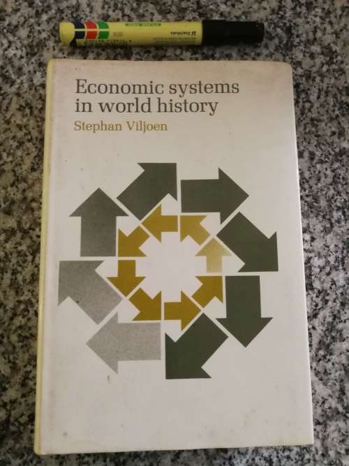 ECONOMIC SYSTEMS IN WORLD HISTORY STEPHAN VILJOEN  (  economics )
