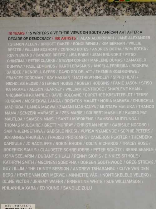 10 YEARS 100 ARTISTS ART IN DEMOCRATIC SOUTH AFRICA Ed. SOPHIE PERRYER  condition very very good