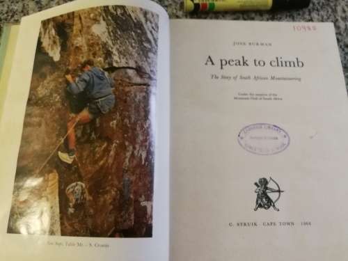 A PEAK TO CLIMB JOSE BURMAN LIMITED EDITION Mountain rock climbing mountaineering Ex  library book